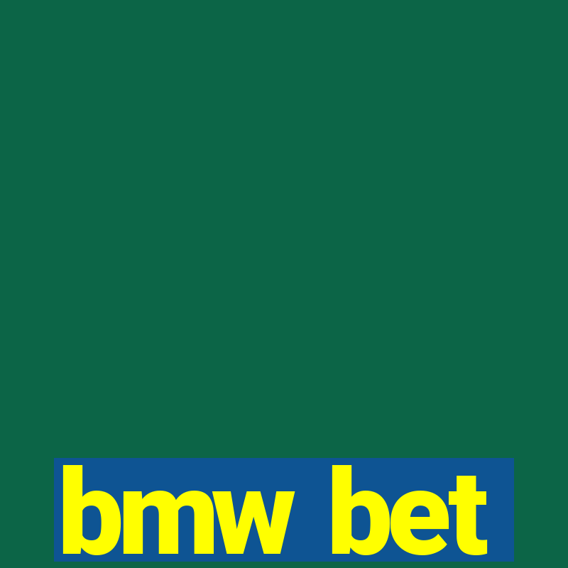 bmw bet